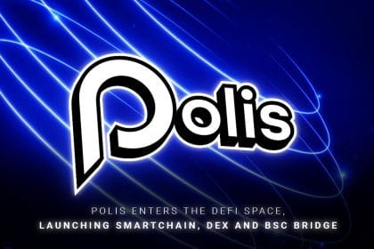 Polis Enters the DeFi Space, Launching Smartchain, DEX and BSC Bridge