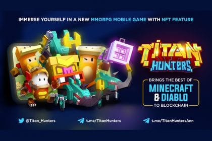 Titan Hunters: A Brave New NFT Gaming Project That Is Poised to Capture Millions of Gamers