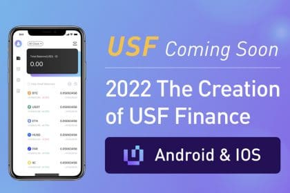 New Decentralized Aggregation Financial Platform USF.Finance Committed to the Value-added and Safety of Digital Assets