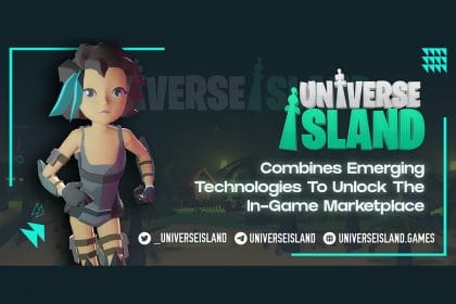 Universe Island Combines Emerging Technologies to Unlock the In-Game Marketplace