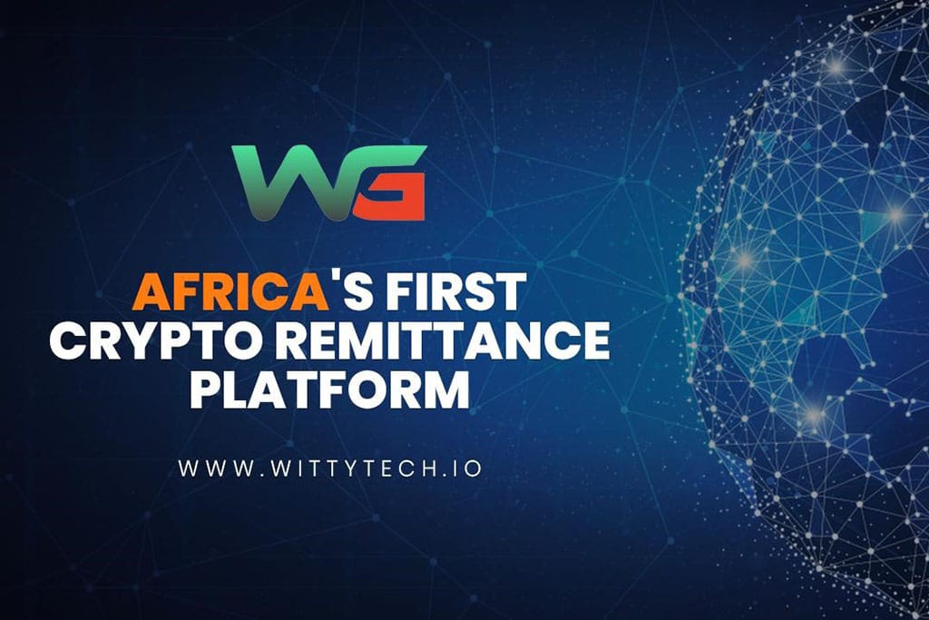 WITTY Is Building the DeFi Remittance Platform to Become the Crypto Gateway for Africa