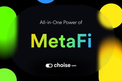 Choise.com and the All-in-One Power of ‘MetaFi’