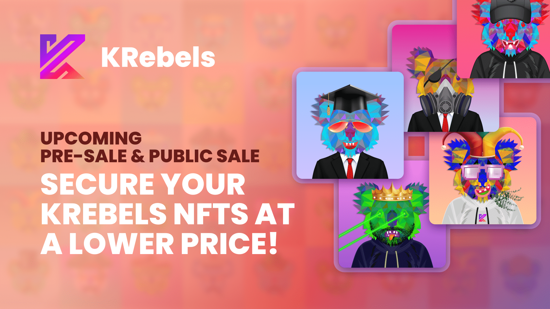 KRebels Pre-Sale and Public Sale is Coming Up. Secure Your KRebels NFTs at a Lower Price!