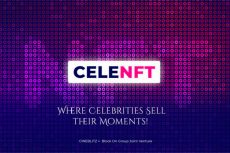 CELENFT Launches Celebrity-Focused NFT Platform