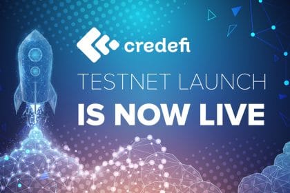 Credefi’s Testnet Platform Is Now Live