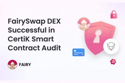 FairySwap DEX Successful in CertiK Smart Contract Audit