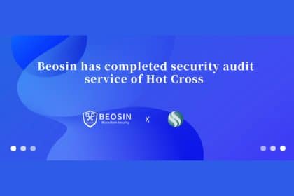 Blockchain Security Company Beosin Has Completed Security Audit Service of Hot Cross