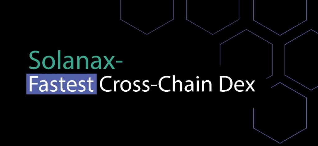 Pushing DeFi to New Heights: Solanax Platform Goes Officially LIVE!