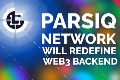 PARSIQ Network Will Redefine Web3 Backend Infrastructure