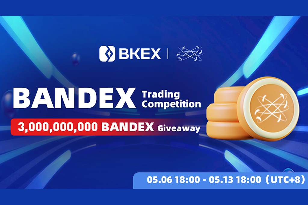 BKEX Will List Bandex for World Premiere at 18:00 on May 6 (UTC+8) and Launch Trading Competition and Staking