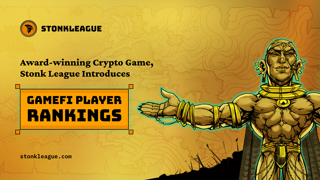 Award-winning Crypto Game, Stonk League Introduces GameFi Player Rankings 