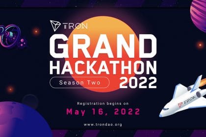 The TRON Grand Hackathon 2022 Returns for Season 2