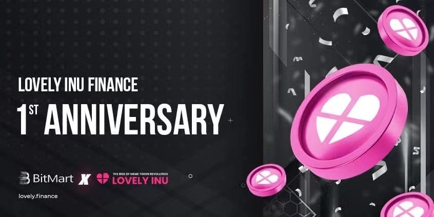 Lovely Inu, Listing The One Year Anniversary, to Celebrate on BitMart Exchange