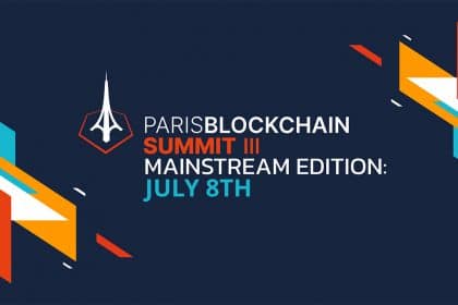 Paris Blockchain Summit III Mainstream Edition: July 8th