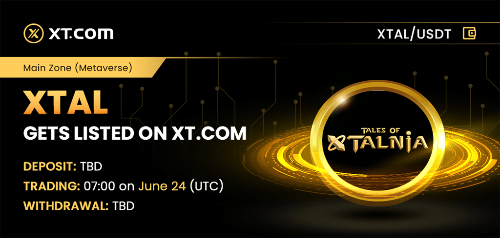 XT.com Lists Tales of Xtalnia (XTAL) with USDT Trading Pair