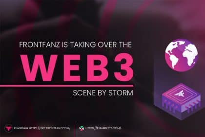 FrontFanz Is Taking Over the Web3 Scene by Storm