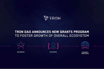 TRON DAO Announces New Grants Program to Foster Growth of Overall Ecosystem