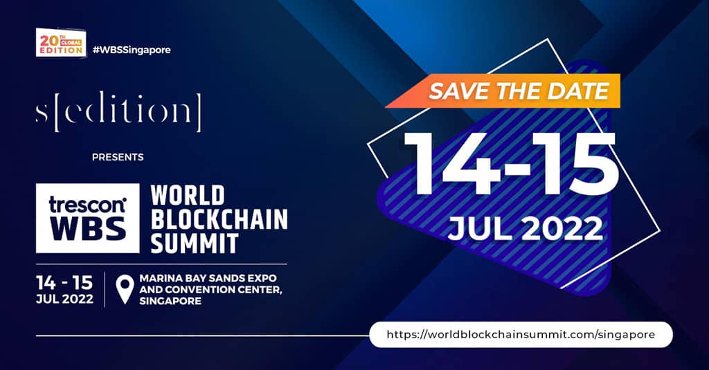 World Blockchain Summit (WBS) Returns to Singapore with an In-Person Event