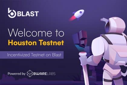 Bware Labs Announces the Blast Incentivized Testnet, Code-named Houston