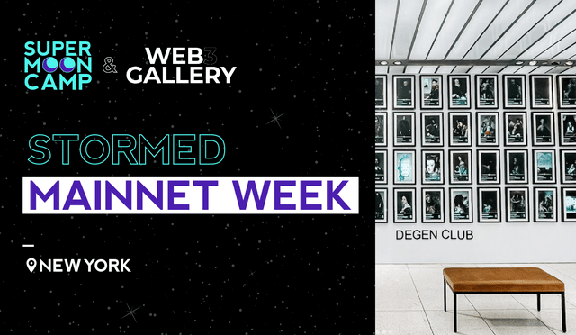 Supermoon Camp and The Web3 Gallery’s Mainnet Gala Reaches New Heights