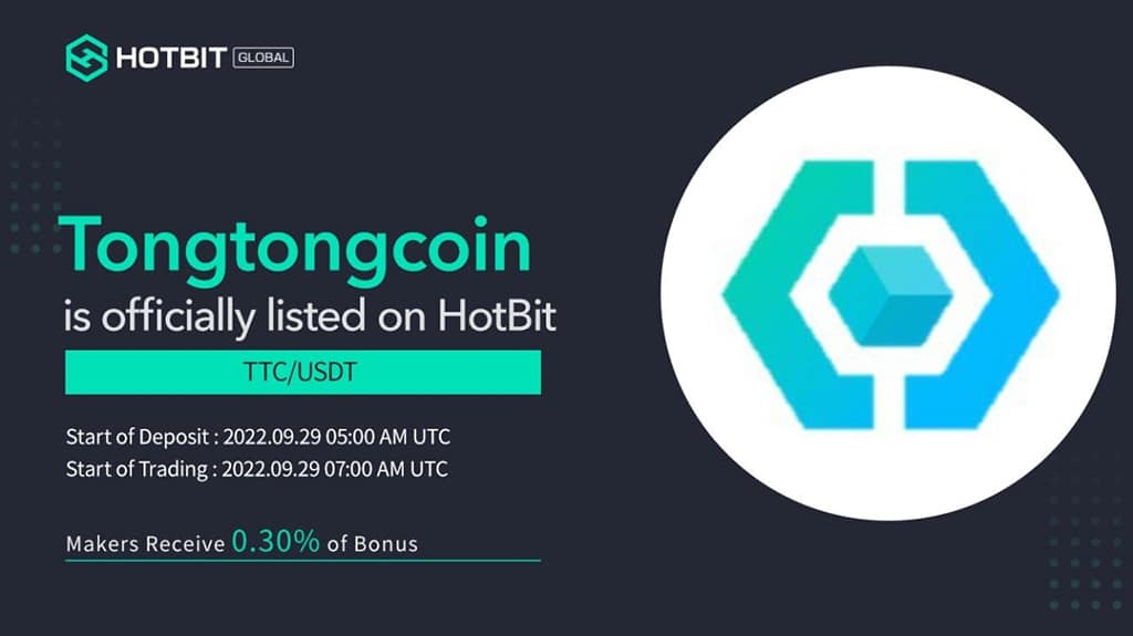 HotBit Welcomes Tongtongcoin ($TTC) - a Perfect Match Made on Blockchain