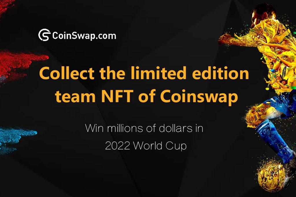 When the Bear Market Meets with the World Cup, How to Cast a Hundredfold Benefit under a Headwind at CoinSwap