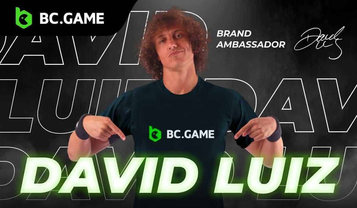 ​​Brazilian Footballer David Luiz Is Now the Brand Ambassador for BC.GAME