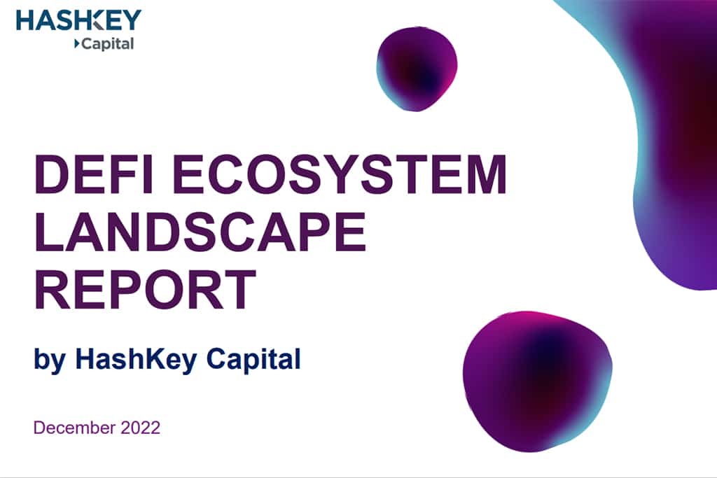 HashKey Report: DeFi Ecosystem on Rapid Pace for Break Out