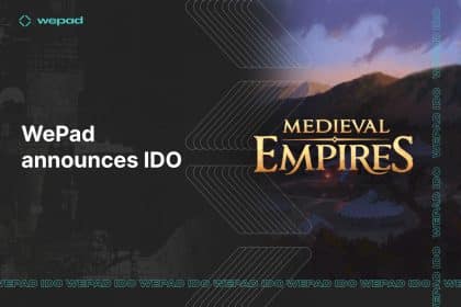 Medieval Empires Is Launching IDO on WePad to Refine the Web 3.0 Gaming Industry