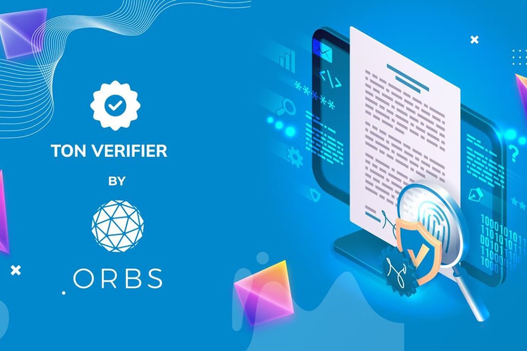 Orbs Launches TON Verifier to Authenticate Ecosystem’s Smart Contracts Code