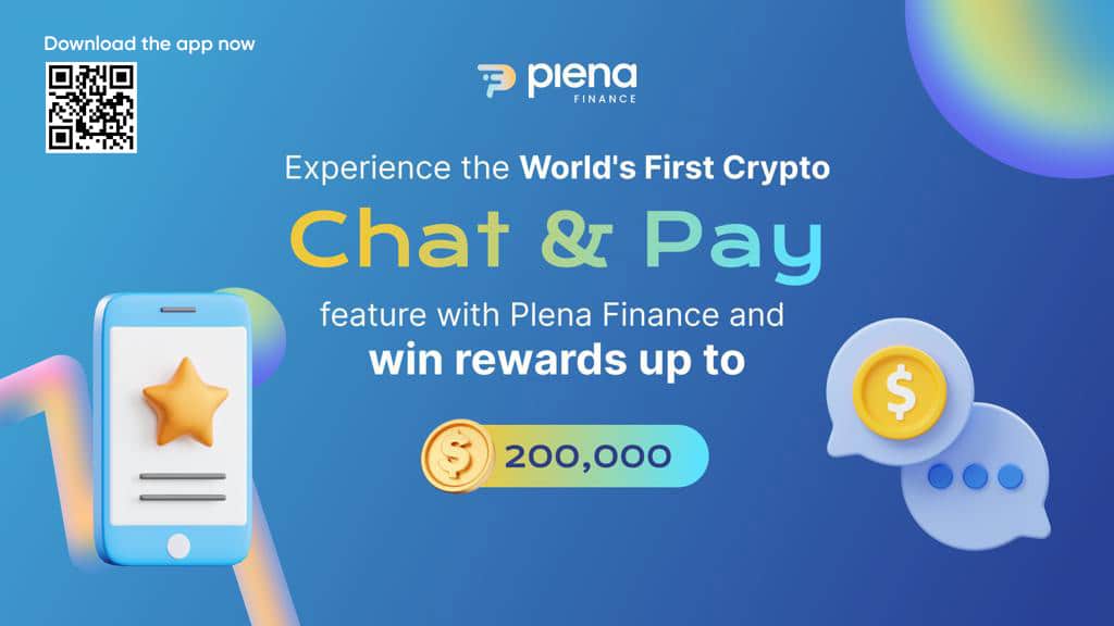 Plena Wallet Announces a $200,000 Giveaway Alongside the Launch of Its Biggest Crypto Chat and Pay Feature