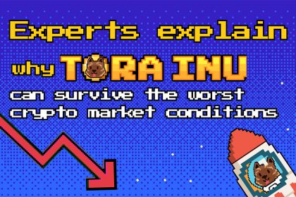 Experts Explain Why Tora Inu Can Survive the Worst Crypto Market Conditions