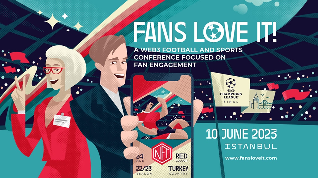 FANS LOVE IT! Web3 Football and Sports Conference Will Take Place on the Day of the Champions League Final in Istanbul