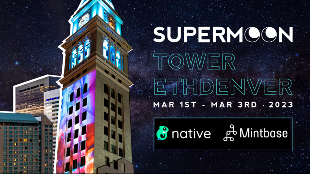 Supermoon Will Host a 3-Day Event at the Most Iconic Building during ETH Denver