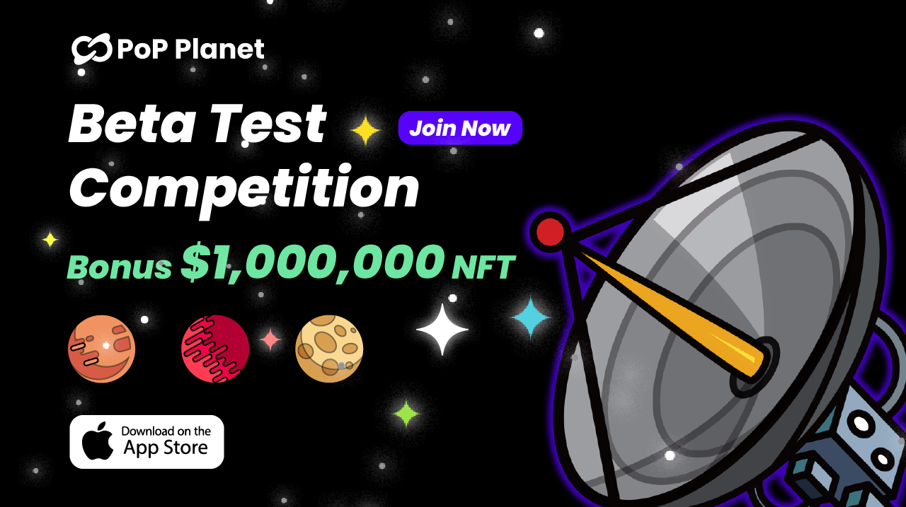 PoPP Beta Test Competition, $1 million worth of NFTs for grabs