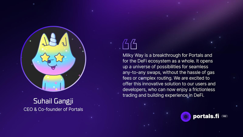 Portals Launches Milky Way: The Ultimate Gasless Gateway to DeFi