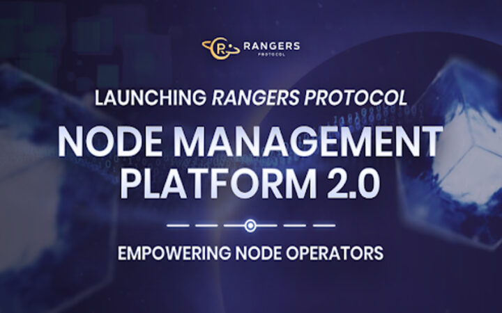 Launching Rangers Protocol Node Management Platform 2.0: Empowering Node Operators