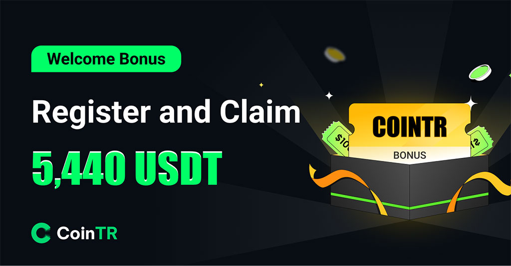 CoinTR's Exclusive Offer for New Users: Get a Chance to Win Up to $5,440 in Bonus!