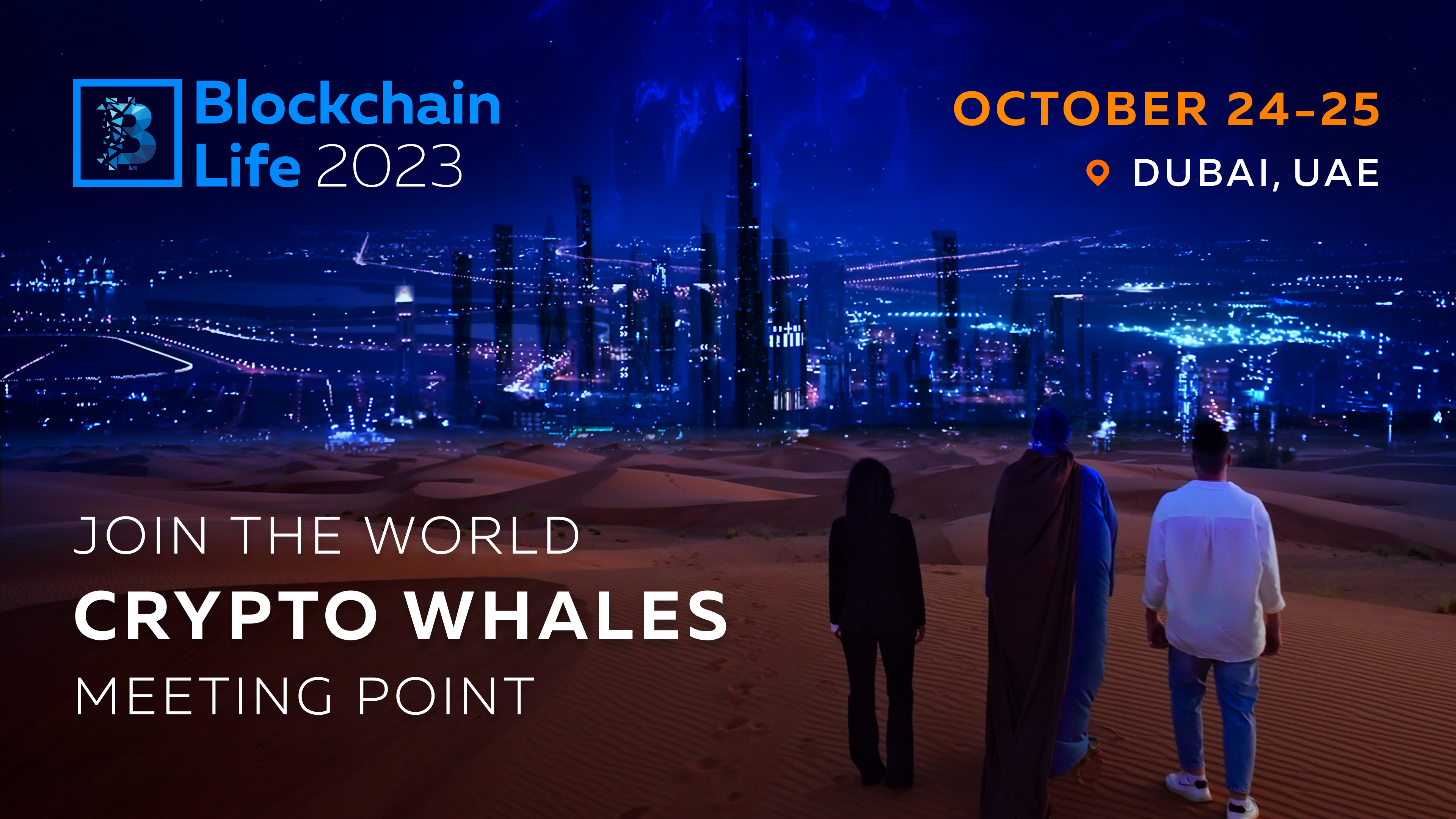 Join Blockchain Life 2023 in Dubai – The Crypto Event of the Year