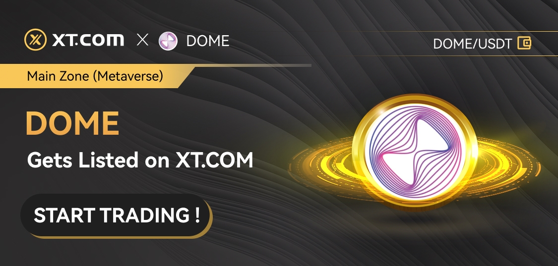 Discover the Upcoming Everdome (DOME) Listing on XT.COM