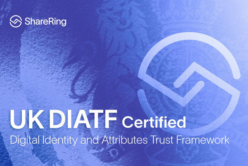 ShareRing Certified In The UK As A Trusted Digital Identity Services