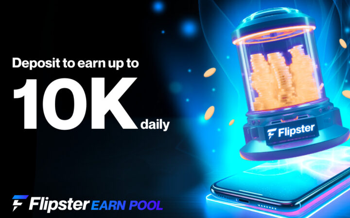 Flipster Launches New Earn Pool Feature Allowing Users to Earn Up To 10K USDT Daily on Their Crypto