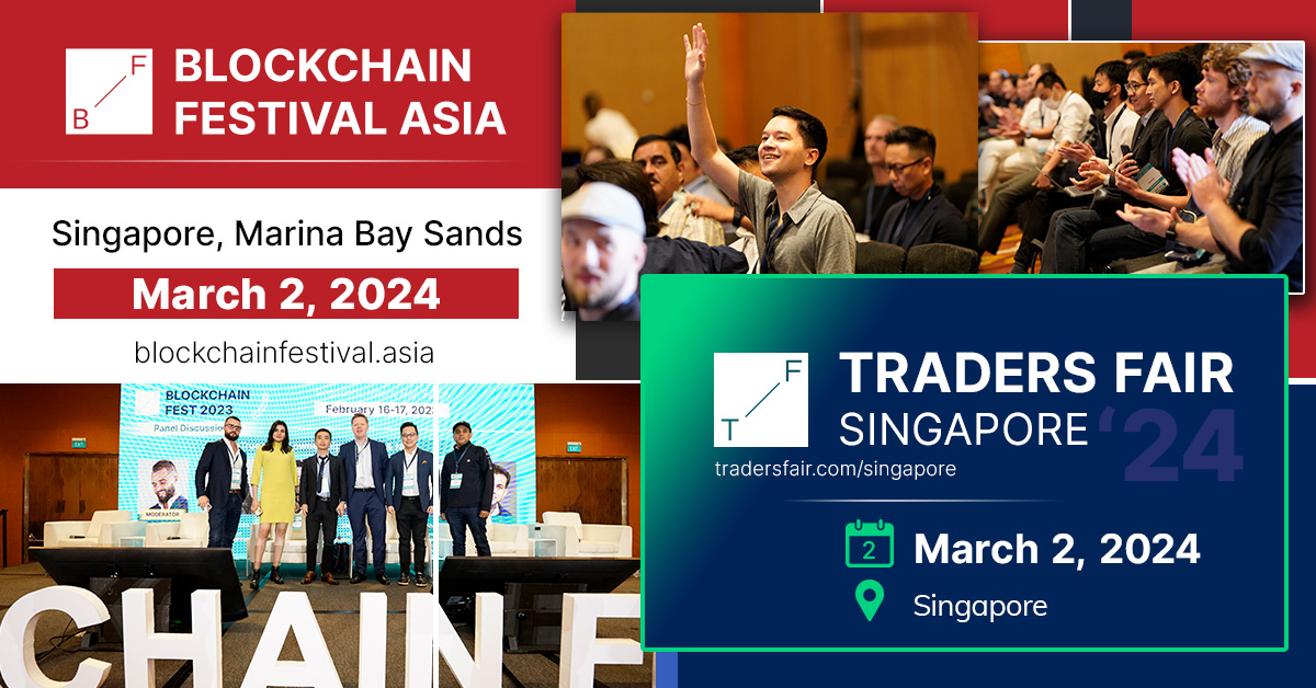 Blockchain Festival and Traders Fair 2024: Shaping the Future of Finance and Blockchain in Singapore