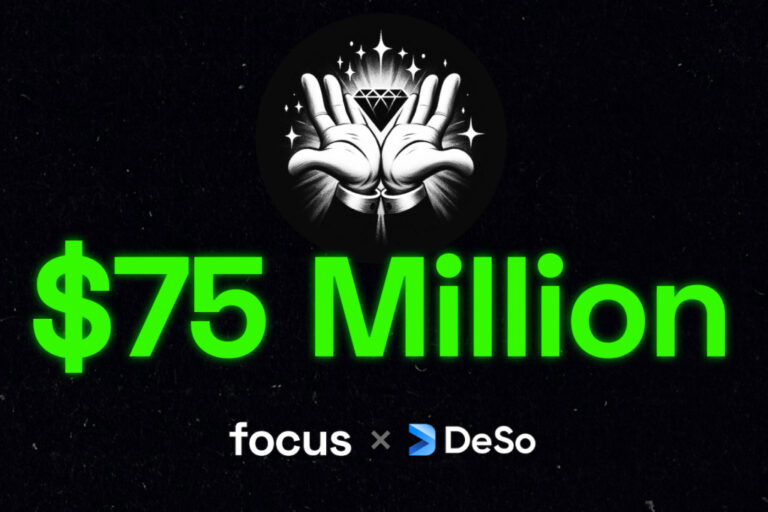 Coinbase-Backed DeSo SocialFi App Focus Raises $75 Million in One Week