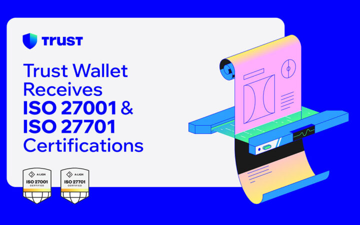 Trust Wallet Makes History as First Web3 Company to Secure Global Privacy Certifications 