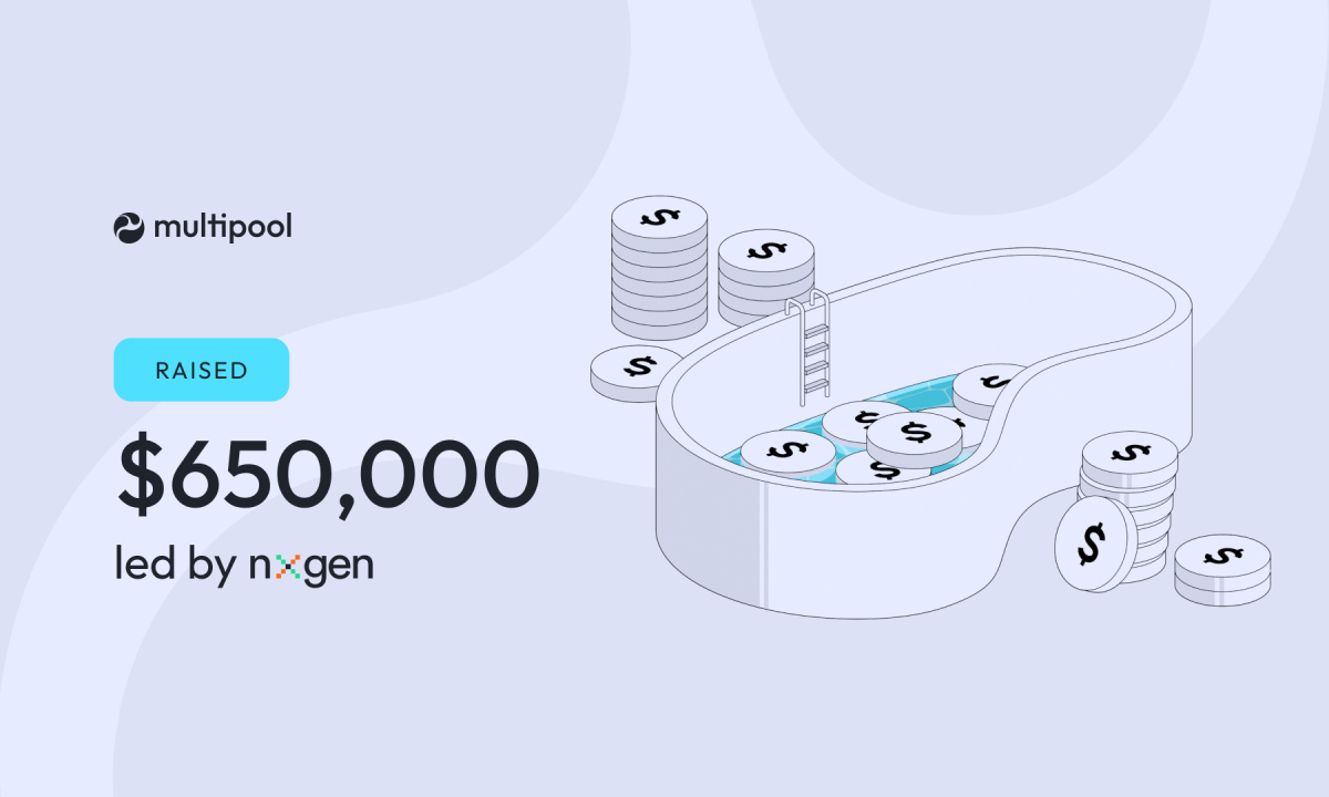 Multipool Announces LBP After Raising $650k in VC Round Led by NxGen