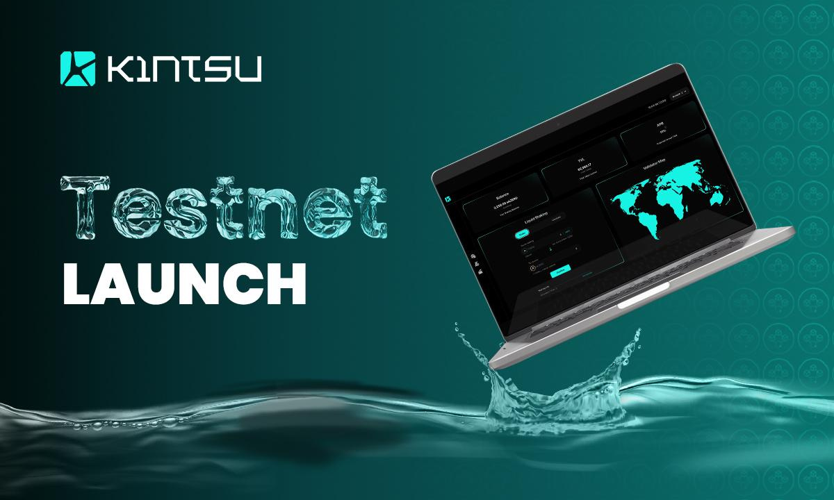 Experience the Future of Liquid Staking: Kintsu Testnet Launches Exclusively on May 13th