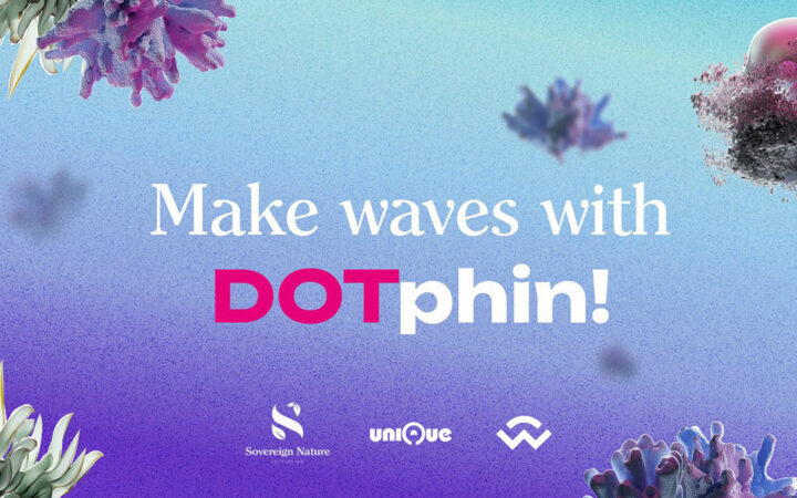 Sovereign Nature Initiative Taps Polkadot to Launch DOTphin for Environmental Good