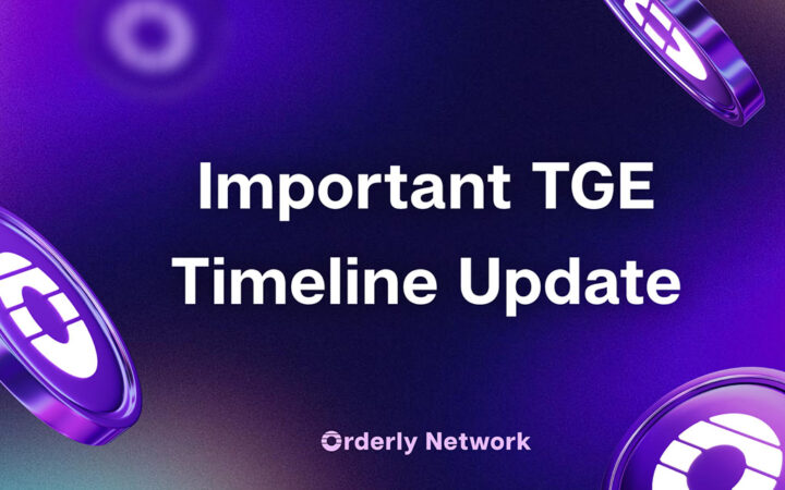 Orderly Network Announces New TGE Schedule, Airdrop Claims to Begin on August 26
