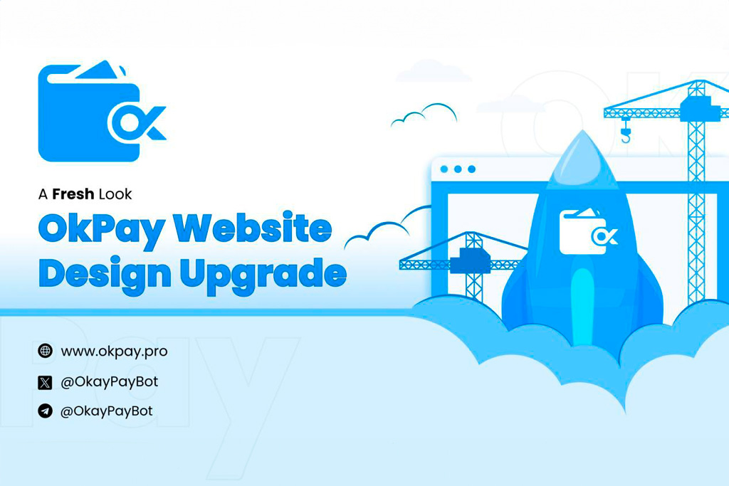 OkPay Website Upgrade: Enhancing Brand Image and User Experience